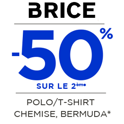 Brice : -50% sur le 2ème polo, t-shirt, short ou la 2ème chemise