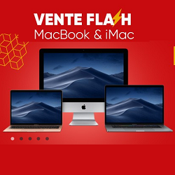 Vente Flash iMac, iPad, MacBook