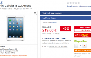 Ipad Mini à 219 € au lieu de 369 € en vente flash sur le site de Carrefour (-40%)